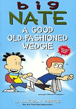 portada A Good Old-Fashioned Wedgie (Big Nate)