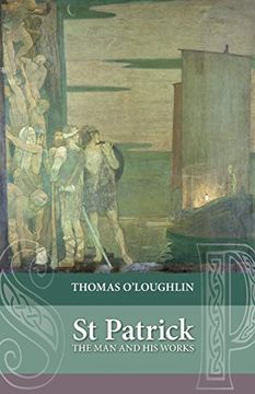 portada Saint Patrick: The man and his Works (en Inglés)