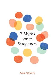 portada 7 Myths About Singleness (Gospel Coalition) (en Inglés)