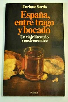 portada España, Entre Trago Y Bocado: Un Viaje Literario Y Gastronómico