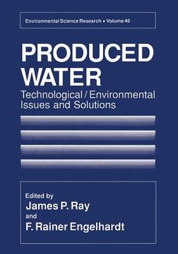 portada Produced Water: Technological/Environmental Issues and Solutions (en Inglés)