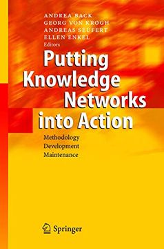 portada Putting Knowledge Networks Into Action: Methodology, Development, Maintenance