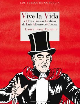 portada Vive la Vida: Y Otras Poesías Gráficas de Luis Alberto de Cuenca: 25 (Los Tebeos de Cordelia)
