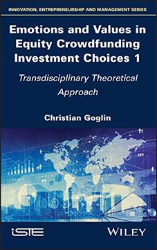 portada Emotions and Values in Equity Crowdfunding Investment Choices 1: Transdisciplinary Theoretical Approach (Innovation, Entrepreneurship and Management) (en Inglés)