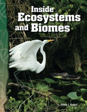 portada Inside Ecosystems and Biomes: Life Science (Science Readers) (in English)