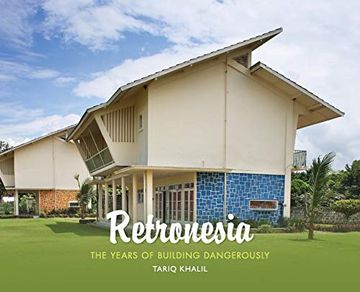 portada Retronesia: The Years of Building Dangerously (en Inglés)