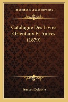 portada Catalogue Des Livres Orientaux Et Autres (1879) (en Francés)