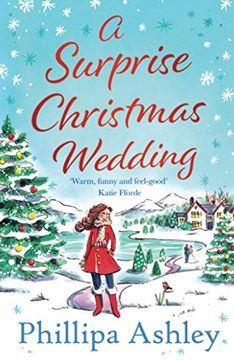 portada A Surprise Christmas Wedding: The new Feel-Good Winter Romance From the Bestselling Author of a Perfect Cornish Christmas 