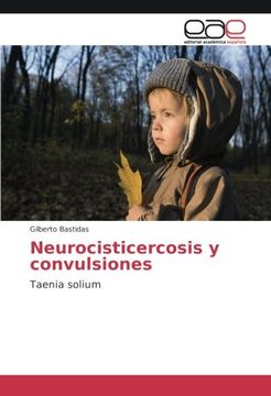 portada Neurocisticercosis y convulsiones: Taenia solium (Spanish Edition)