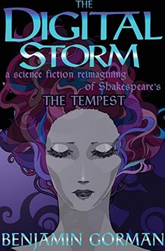 portada The Digital Storm: A Science Fiction Reimagining of William Shakespeare's the Tempest