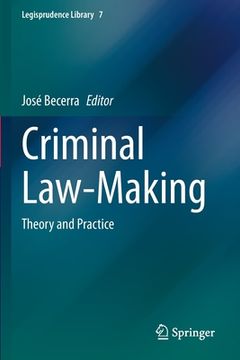 portada Criminal Law-Making: Theory and Practice (en Inglés)