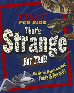 portada time for kids that`s strange but true!