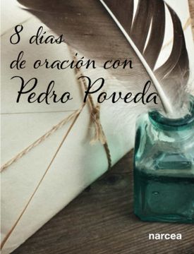 portada Ocho Dias de Oracion con Pedro Poveda (in Spanish)