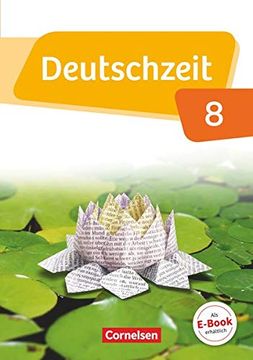 portada Deutschzeit - Allgemeine Ausgabe: 8. Schuljahr - Schülerbuch (en Alemán)