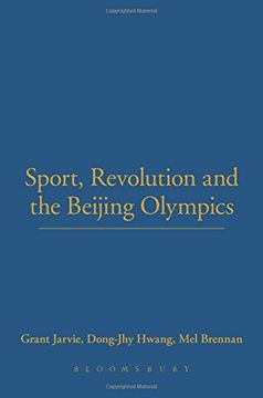 portada Sport, Revolution and the Beijing Olympics 