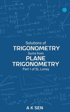portada Solutions for Trigonometry Sums from Plane Trigonometry Part 1 of S L Loney (en Inglés)