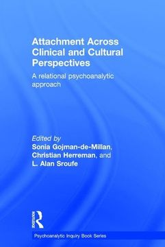portada Attachment Across Clinical and Cultural Perspectives: A Relational Psychoanalytic Approach