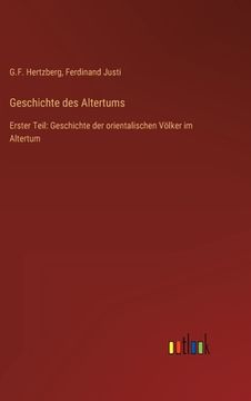 portada Geschichte des Altertums: Erster Teil: Geschichte der orientalischen Völker im Altertum (en Alemán)