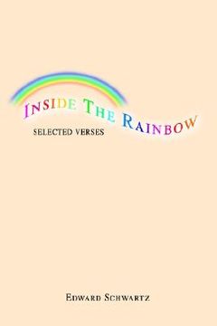 portada inside the rainbow: selected verses (en Inglés)