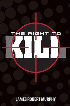 portada The Right to Kill (in English)