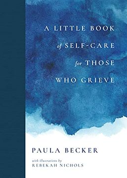 portada A Little Book of Self-Care for Those who Grieve: My First Five Years in Books (en Inglés)