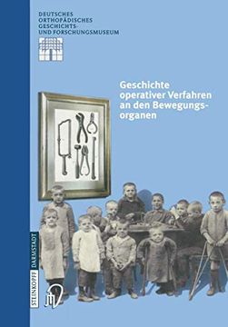 portada Geschichte Operativer Verfahren an den Bewegungsorganen (en Alemán)