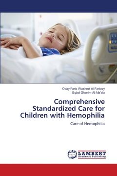 portada Comprehensive Standardized Care for Children with Hemophilia (en Inglés)