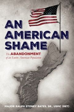 portada An American Shame: The Abandonment of an Entire American Population