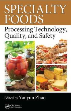 portada Specialty Foods: Processing Technology, Quality, and Safety (in English)