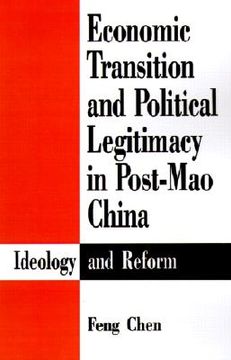 portada economic transition and political legitimacy in post-mao china: ideology and reform (in English)