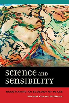 portada Science and Sensibility - Negotiating an Ecology of Place (en Inglés)