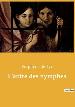 portada L'antre des nymphes (en Francés)