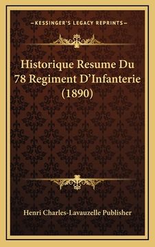portada Historique Resume Du 78 Regiment D'Infanterie (1890) (en Francés)