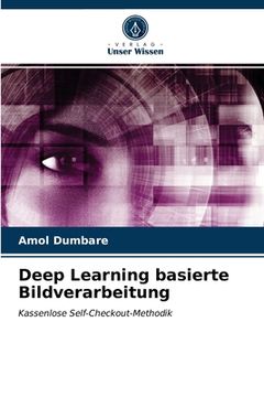 portada Deep Learning basierte Bildverarbeitung (en Alemán)