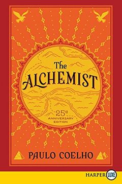 portada The Alchemist 25th Anniversary: A Fable About Following Your Dream (en Inglés)
