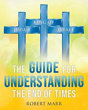 portada The Guide for Understanding the end of Times (en Inglés)