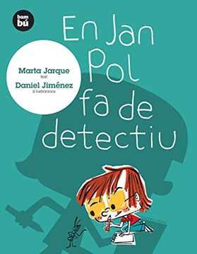 portada En Jan Pol fa de detectiu (Primers Lectors) (en Catalá)