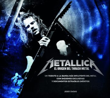 portada Metallica. El Origen del Thrash Metal (in Spanish)