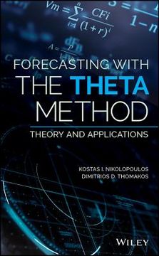 portada Forecasting With The Theta Method: Theory and Applications (en Inglés)