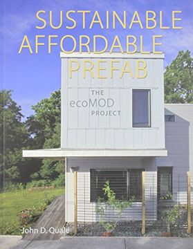 portada Sustainable, Affordable, Prefab: The Ecomod Project (en Inglés)