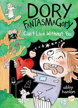 portada Dory Fantasmagory: Can't Live Without you (in English)