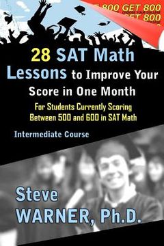 portada 28 sat math lessons to improve your score in one month - intermediate course (en Inglés)