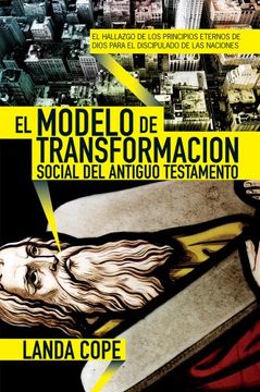 portada Title: El Modelo de Transformacion Social del Antiguo tes (in Spanish)