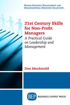 portada 21st Century Skills for Non-Profit Managers: A Practical Guide on Leadership and Management 