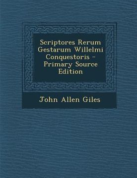 portada Scriptores Rerum Gestarum Willelmi Conquestoris (en Latin)