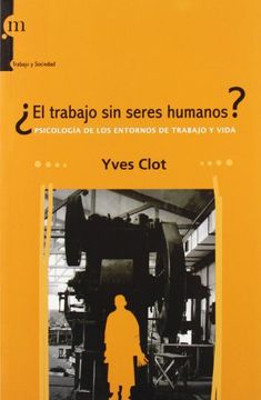 portada Trabajo sin Seres Humanos? Psicologia Entornos Trabajo y vi. (in Spanish)