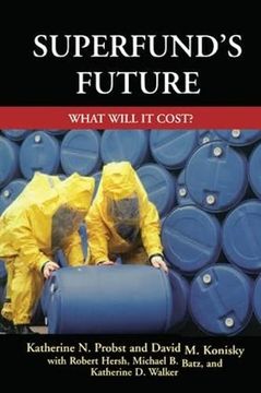 portada Superfund's Future: What Will It Cost (en Inglés)