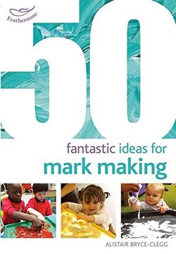 portada 50 Fantastic Ideas for Mark Making