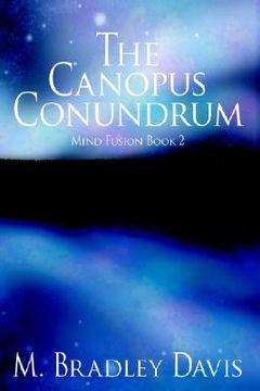 portada the canopus conundrum: mind fusion book 2 (en Inglés)