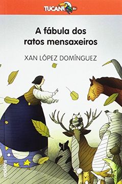 portada A Fabula dos Ratos Mensaxeiros (in Spanish)